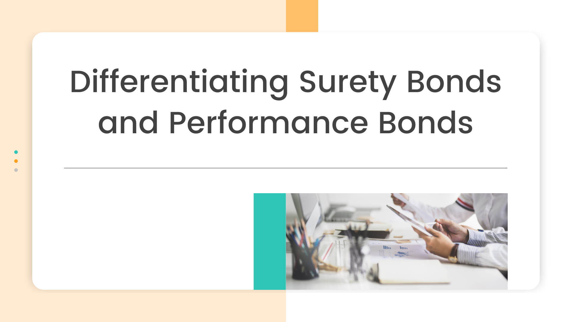 surety bond - What is the definition of a surety bond - business pitch